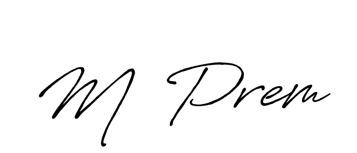 Similarly Antro_Vectra_Bolder is the best handwritten signature design. Signature creator online .You can use it as an online autograph creator for name M  Prem. M  Prem signature style 7 images and pictures png