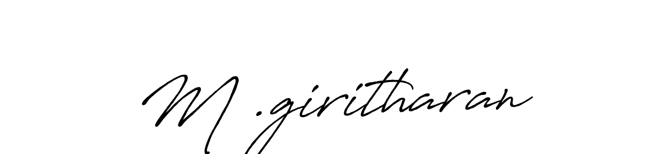 Make a beautiful signature design for name M .giritharan. With this signature (Antro_Vectra_Bolder) style, you can create a handwritten signature for free. M .giritharan signature style 7 images and pictures png
