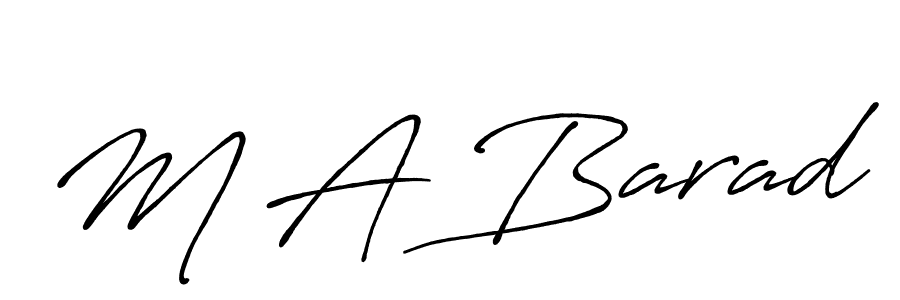 Design your own signature with our free online signature maker. With this signature software, you can create a handwritten (Antro_Vectra_Bolder) signature for name M A Barad. M A Barad signature style 7 images and pictures png