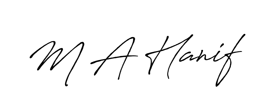 You should practise on your own different ways (Antro_Vectra_Bolder) to write your name (M A Hanif) in signature. don't let someone else do it for you. M A Hanif signature style 7 images and pictures png