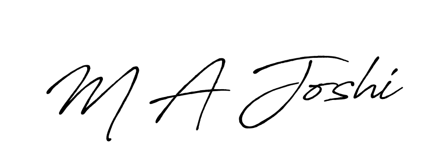 Design your own signature with our free online signature maker. With this signature software, you can create a handwritten (Antro_Vectra_Bolder) signature for name M A Joshi. M A Joshi signature style 7 images and pictures png