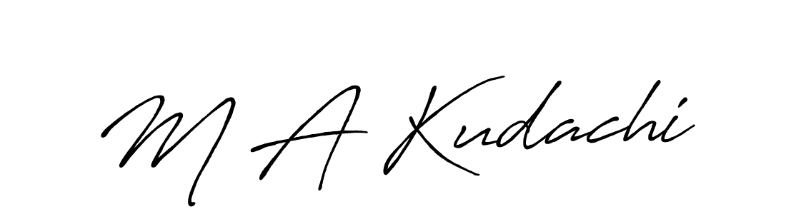 It looks lik you need a new signature style for name M A Kudachi. Design unique handwritten (Antro_Vectra_Bolder) signature with our free signature maker in just a few clicks. M A Kudachi signature style 7 images and pictures png