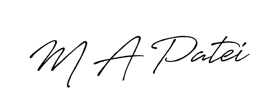 Use a signature maker to create a handwritten signature online. With this signature software, you can design (Antro_Vectra_Bolder) your own signature for name M A Patei. M A Patei signature style 7 images and pictures png