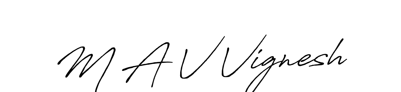 The best way (Antro_Vectra_Bolder) to make a short signature is to pick only two or three words in your name. The name M A V Vignesh include a total of six letters. For converting this name. M A V Vignesh signature style 7 images and pictures png