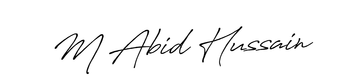 Use a signature maker to create a handwritten signature online. With this signature software, you can design (Antro_Vectra_Bolder) your own signature for name M Abid Hussain. M Abid Hussain signature style 7 images and pictures png