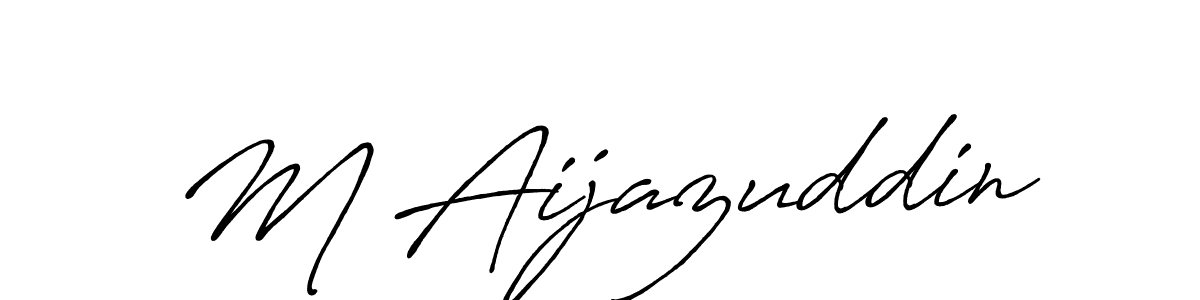 Antro_Vectra_Bolder is a professional signature style that is perfect for those who want to add a touch of class to their signature. It is also a great choice for those who want to make their signature more unique. Get M Aijazuddin name to fancy signature for free. M Aijazuddin signature style 7 images and pictures png