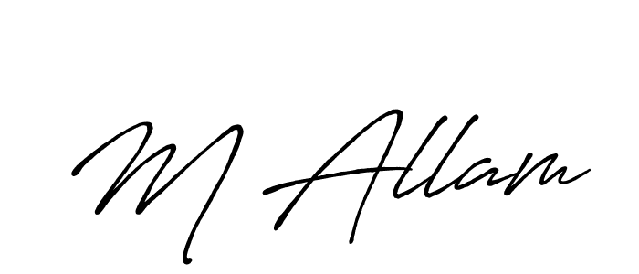 Create a beautiful signature design for name M Allam. With this signature (Antro_Vectra_Bolder) fonts, you can make a handwritten signature for free. M Allam signature style 7 images and pictures png