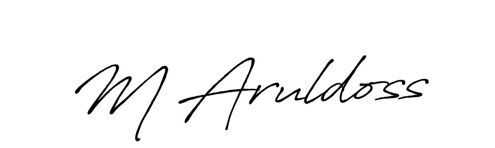 You should practise on your own different ways (Antro_Vectra_Bolder) to write your name (M Aruldoss) in signature. don't let someone else do it for you. M Aruldoss signature style 7 images and pictures png