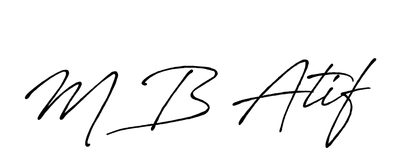 It looks lik you need a new signature style for name M B Atif. Design unique handwritten (Antro_Vectra_Bolder) signature with our free signature maker in just a few clicks. M B Atif signature style 7 images and pictures png