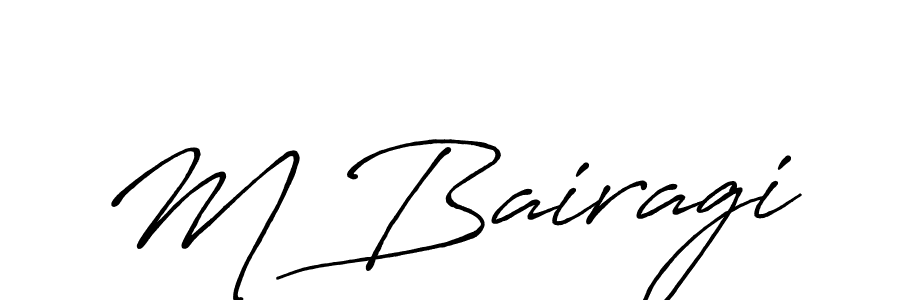 Design your own signature with our free online signature maker. With this signature software, you can create a handwritten (Antro_Vectra_Bolder) signature for name M Bairagi. M Bairagi signature style 7 images and pictures png