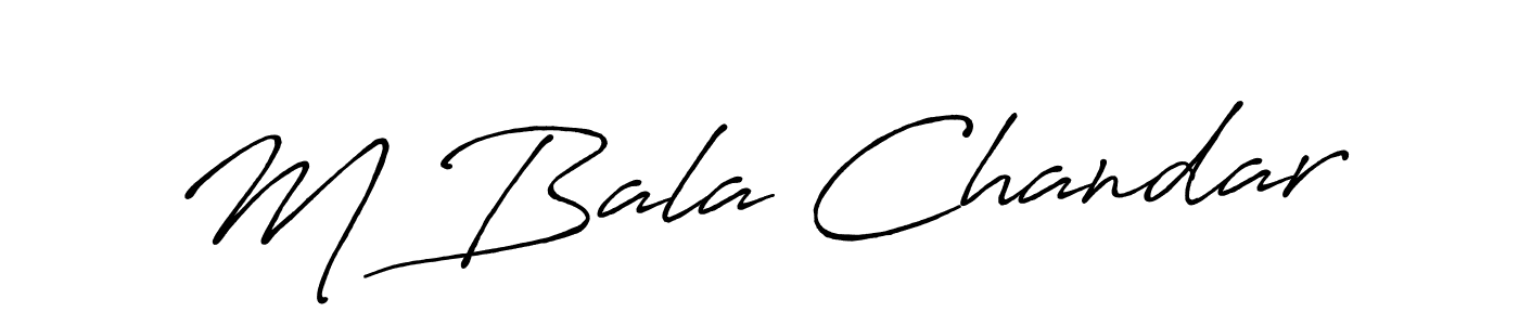 Make a beautiful signature design for name M Bala Chandar. With this signature (Antro_Vectra_Bolder) style, you can create a handwritten signature for free. M Bala Chandar signature style 7 images and pictures png