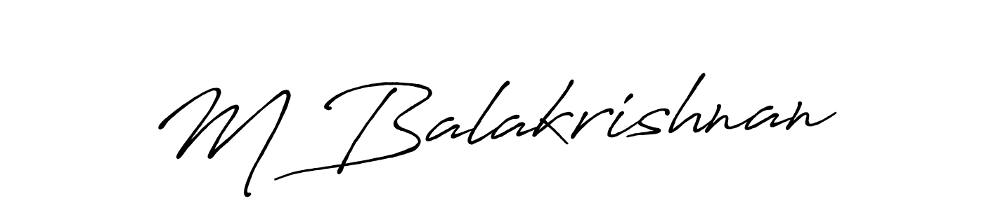 Design your own signature with our free online signature maker. With this signature software, you can create a handwritten (Antro_Vectra_Bolder) signature for name M Balakrishnan. M Balakrishnan signature style 7 images and pictures png