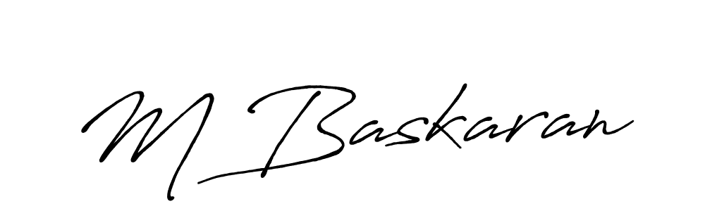 Make a beautiful signature design for name M Baskaran. With this signature (Antro_Vectra_Bolder) style, you can create a handwritten signature for free. M Baskaran signature style 7 images and pictures png