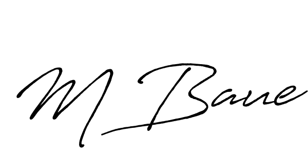 Create a beautiful signature design for name M Baue. With this signature (Antro_Vectra_Bolder) fonts, you can make a handwritten signature for free. M Baue signature style 7 images and pictures png