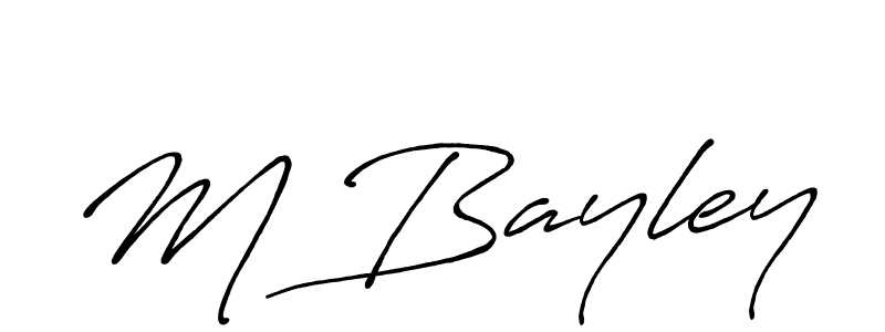 Make a beautiful signature design for name M Bayley. With this signature (Antro_Vectra_Bolder) style, you can create a handwritten signature for free. M Bayley signature style 7 images and pictures png