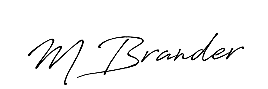 Also we have M Brander name is the best signature style. Create professional handwritten signature collection using Antro_Vectra_Bolder autograph style. M Brander signature style 7 images and pictures png