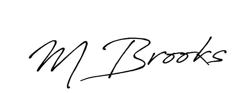 Use a signature maker to create a handwritten signature online. With this signature software, you can design (Antro_Vectra_Bolder) your own signature for name M Brooks. M Brooks signature style 7 images and pictures png