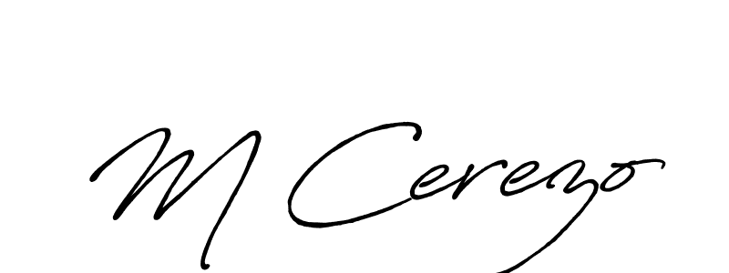 Design your own signature with our free online signature maker. With this signature software, you can create a handwritten (Antro_Vectra_Bolder) signature for name M Cerezo. M Cerezo signature style 7 images and pictures png