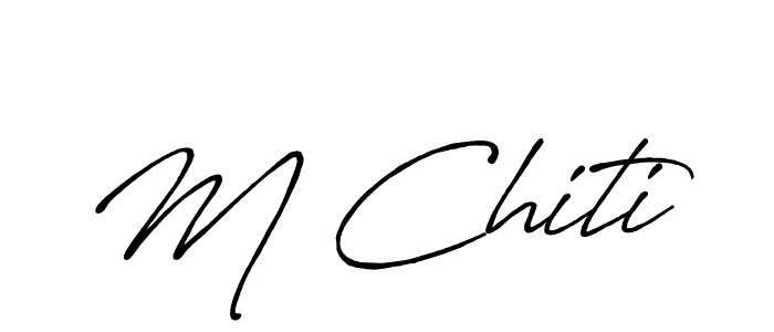 It looks lik you need a new signature style for name M Chiti. Design unique handwritten (Antro_Vectra_Bolder) signature with our free signature maker in just a few clicks. M Chiti signature style 7 images and pictures png