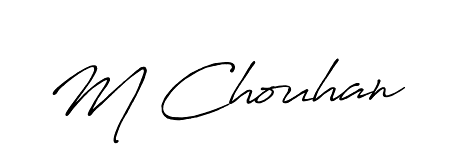 You should practise on your own different ways (Antro_Vectra_Bolder) to write your name (M Chouhan) in signature. don't let someone else do it for you. M Chouhan signature style 7 images and pictures png