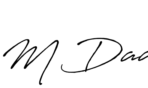 Also You can easily find your signature by using the search form. We will create M Daa name handwritten signature images for you free of cost using Antro_Vectra_Bolder sign style. M Daa signature style 7 images and pictures png