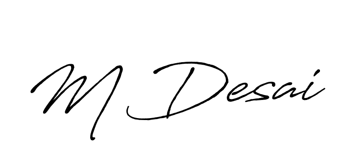 How to make M Desai signature? Antro_Vectra_Bolder is a professional autograph style. Create handwritten signature for M Desai name. M Desai signature style 7 images and pictures png