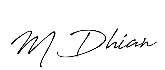 How to make M Dhian signature? Antro_Vectra_Bolder is a professional autograph style. Create handwritten signature for M Dhian name. M Dhian signature style 7 images and pictures png