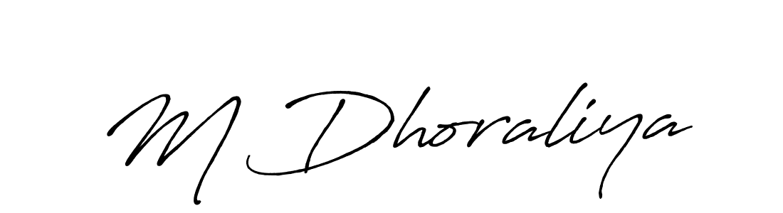 Make a short M Dhoraliya signature style. Manage your documents anywhere anytime using Antro_Vectra_Bolder. Create and add eSignatures, submit forms, share and send files easily. M Dhoraliya signature style 7 images and pictures png