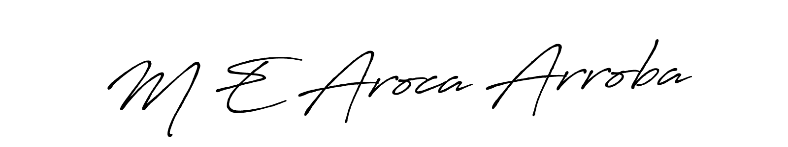Also we have M E Aroca Arroba name is the best signature style. Create professional handwritten signature collection using Antro_Vectra_Bolder autograph style. M E Aroca Arroba signature style 7 images and pictures png