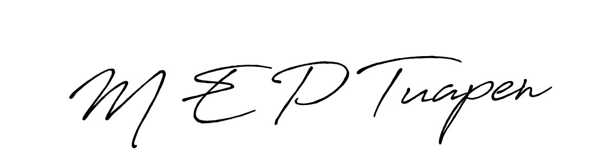 This is the best signature style for the M E P Tuapen name. Also you like these signature font (Antro_Vectra_Bolder). Mix name signature. M E P Tuapen signature style 7 images and pictures png