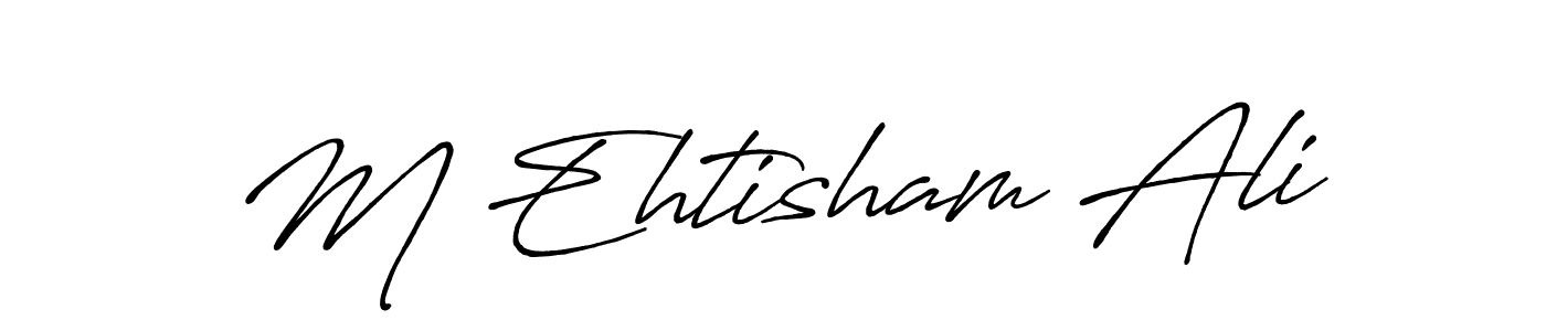 Antro_Vectra_Bolder is a professional signature style that is perfect for those who want to add a touch of class to their signature. It is also a great choice for those who want to make their signature more unique. Get M Ehtisham Ali name to fancy signature for free. M Ehtisham Ali signature style 7 images and pictures png