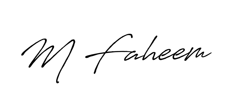 Make a beautiful signature design for name M Faheem. With this signature (Antro_Vectra_Bolder) style, you can create a handwritten signature for free. M Faheem signature style 7 images and pictures png