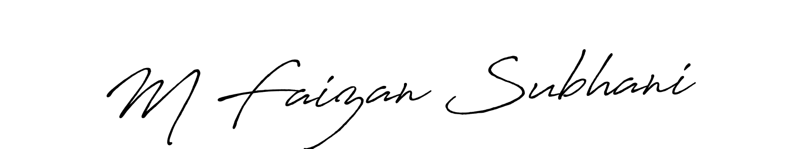 Use a signature maker to create a handwritten signature online. With this signature software, you can design (Antro_Vectra_Bolder) your own signature for name M Faizan Subhani. M Faizan Subhani signature style 7 images and pictures png