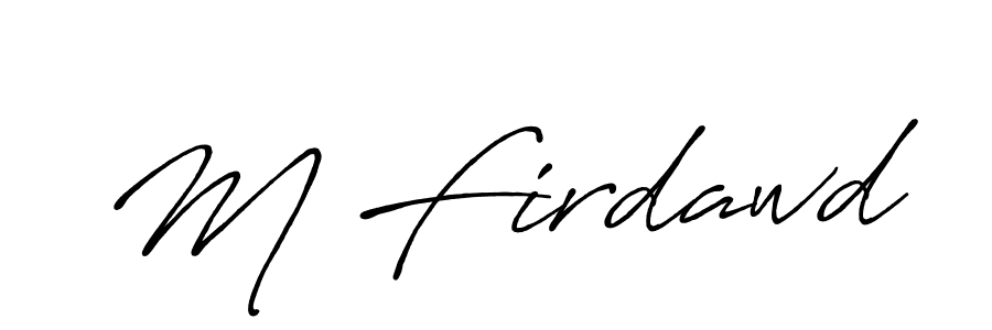 The best way (Antro_Vectra_Bolder) to make a short signature is to pick only two or three words in your name. The name M Firdawd include a total of six letters. For converting this name. M Firdawd signature style 7 images and pictures png