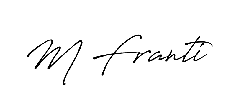 Make a beautiful signature design for name M Franti. Use this online signature maker to create a handwritten signature for free. M Franti signature style 7 images and pictures png