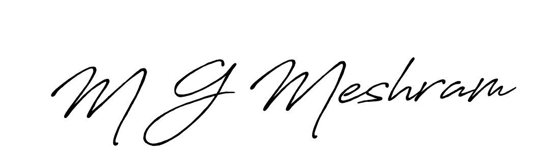 Design your own signature with our free online signature maker. With this signature software, you can create a handwritten (Antro_Vectra_Bolder) signature for name M G Meshram. M G Meshram signature style 7 images and pictures png