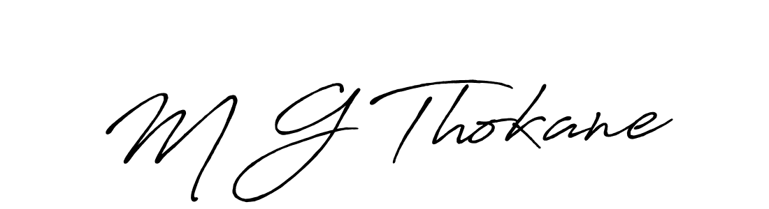 Design your own signature with our free online signature maker. With this signature software, you can create a handwritten (Antro_Vectra_Bolder) signature for name M G Thokane. M G Thokane signature style 7 images and pictures png