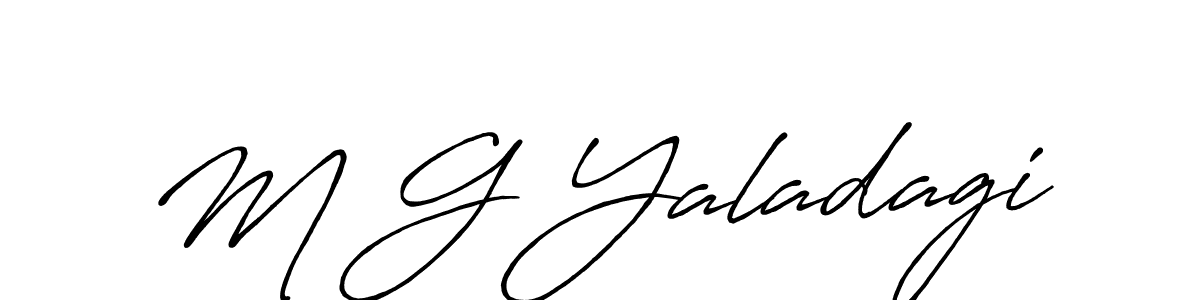 You should practise on your own different ways (Antro_Vectra_Bolder) to write your name (M G Yaladagi) in signature. don't let someone else do it for you. M G Yaladagi signature style 7 images and pictures png