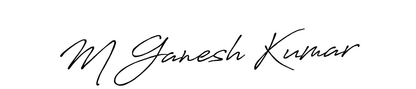 Make a beautiful signature design for name M Ganesh Kumar. With this signature (Antro_Vectra_Bolder) style, you can create a handwritten signature for free. M Ganesh Kumar signature style 7 images and pictures png