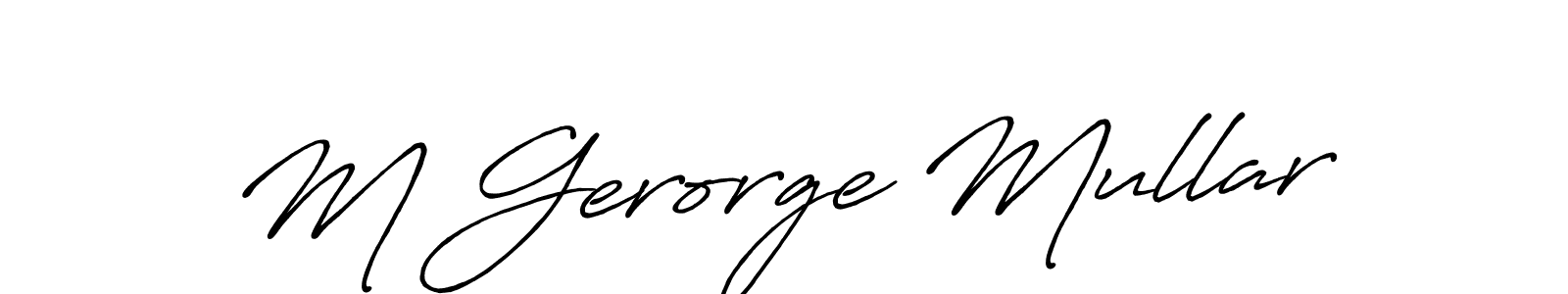 How to Draw M Gerorge Mullar signature style? Antro_Vectra_Bolder is a latest design signature styles for name M Gerorge Mullar. M Gerorge Mullar signature style 7 images and pictures png