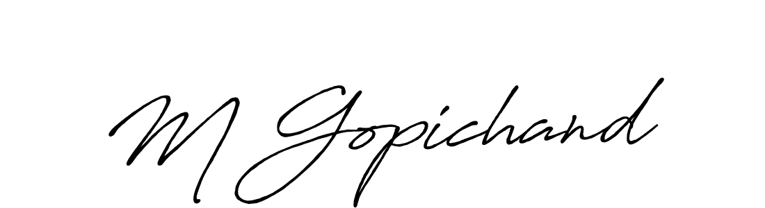 It looks lik you need a new signature style for name M Gopichand. Design unique handwritten (Antro_Vectra_Bolder) signature with our free signature maker in just a few clicks. M Gopichand signature style 7 images and pictures png