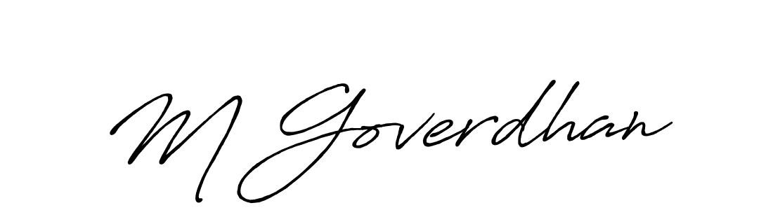 Also we have M Goverdhan name is the best signature style. Create professional handwritten signature collection using Antro_Vectra_Bolder autograph style. M Goverdhan signature style 7 images and pictures png