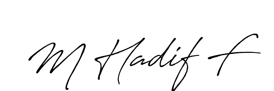 The best way (Antro_Vectra_Bolder) to make a short signature is to pick only two or three words in your name. The name M Hadif F include a total of six letters. For converting this name. M Hadif F signature style 7 images and pictures png
