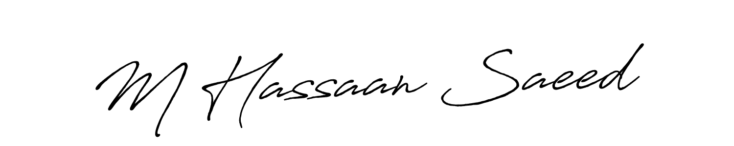 Create a beautiful signature design for name M Hassaan Saeed. With this signature (Antro_Vectra_Bolder) fonts, you can make a handwritten signature for free. M Hassaan Saeed signature style 7 images and pictures png