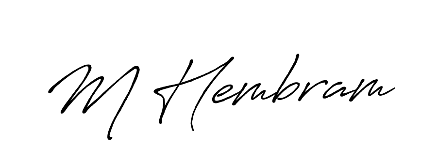 M Hembram stylish signature style. Best Handwritten Sign (Antro_Vectra_Bolder) for my name. Handwritten Signature Collection Ideas for my name M Hembram. M Hembram signature style 7 images and pictures png