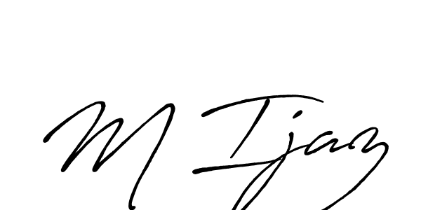 Also we have M Ijaz name is the best signature style. Create professional handwritten signature collection using Antro_Vectra_Bolder autograph style. M Ijaz signature style 7 images and pictures png