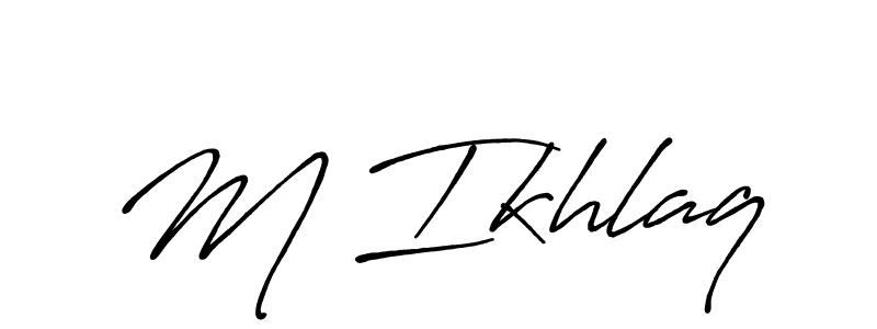 Make a short M Ikhlaq signature style. Manage your documents anywhere anytime using Antro_Vectra_Bolder. Create and add eSignatures, submit forms, share and send files easily. M Ikhlaq signature style 7 images and pictures png