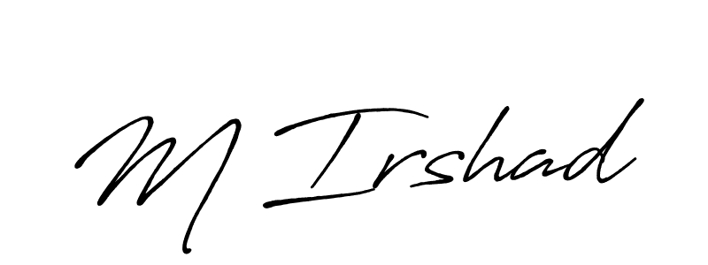 Also we have M Irshad name is the best signature style. Create professional handwritten signature collection using Antro_Vectra_Bolder autograph style. M Irshad signature style 7 images and pictures png