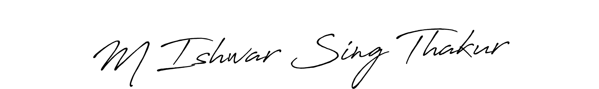 The best way (Antro_Vectra_Bolder) to make a short signature is to pick only two or three words in your name. The name M Ishwar Sing Thakur include a total of six letters. For converting this name. M Ishwar Sing Thakur signature style 7 images and pictures png