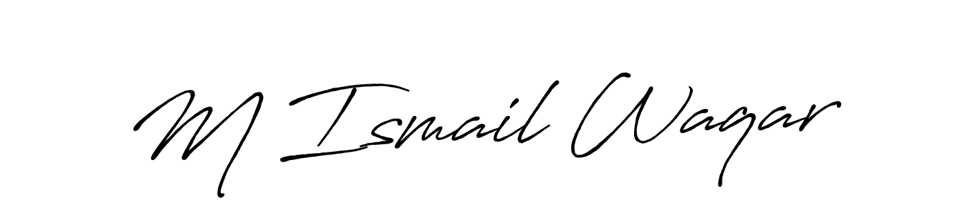 It looks lik you need a new signature style for name M Ismail Waqar. Design unique handwritten (Antro_Vectra_Bolder) signature with our free signature maker in just a few clicks. M Ismail Waqar signature style 7 images and pictures png